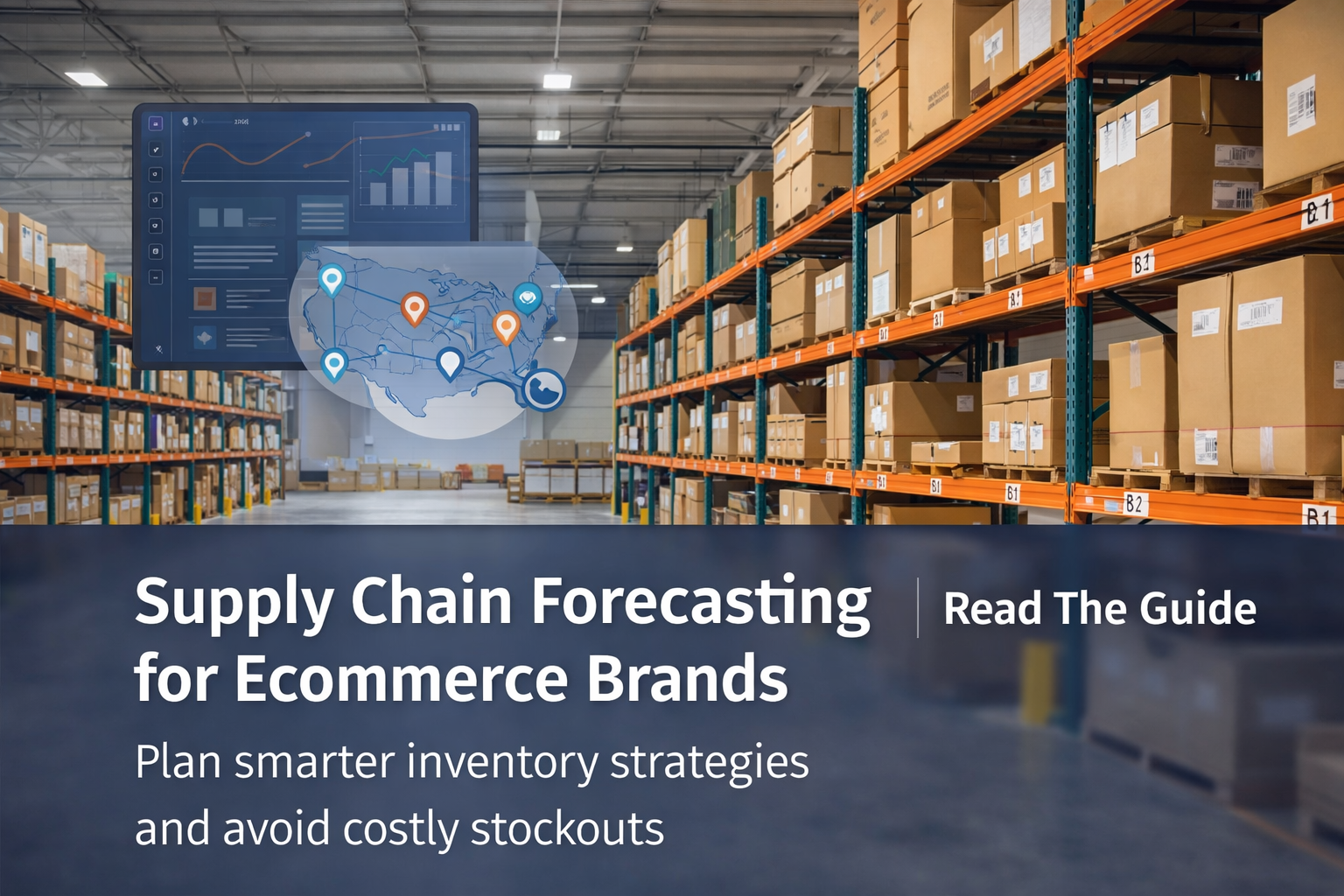 Supply Chain Forecasting for Ecommerce Brands, Plan Smarter and Stay in ...